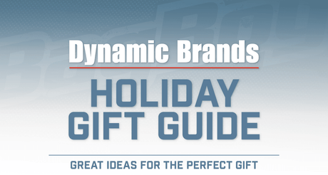 Holiday Gift Guide - Dynamic Brands